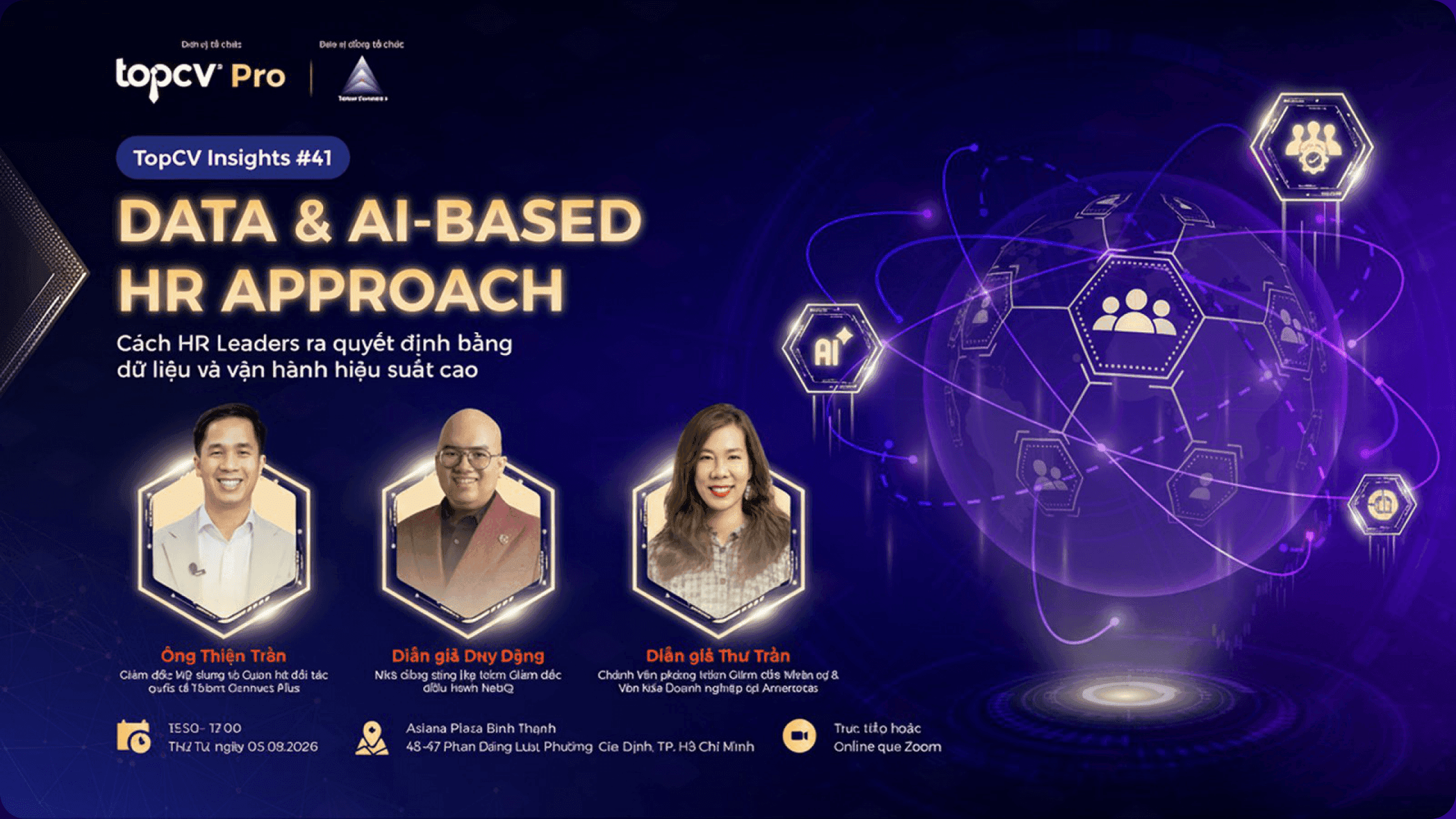 TopCV Insights #41 - Data & AI-Based HR Approach: Cách HR Leaders ra quyết định bằng dữ liệu và vận hành hiệu suất cao. Diễn giả: Ông Thiện Trần, Diễn giả Duy Đặng, Diễn giả Thư Trần.