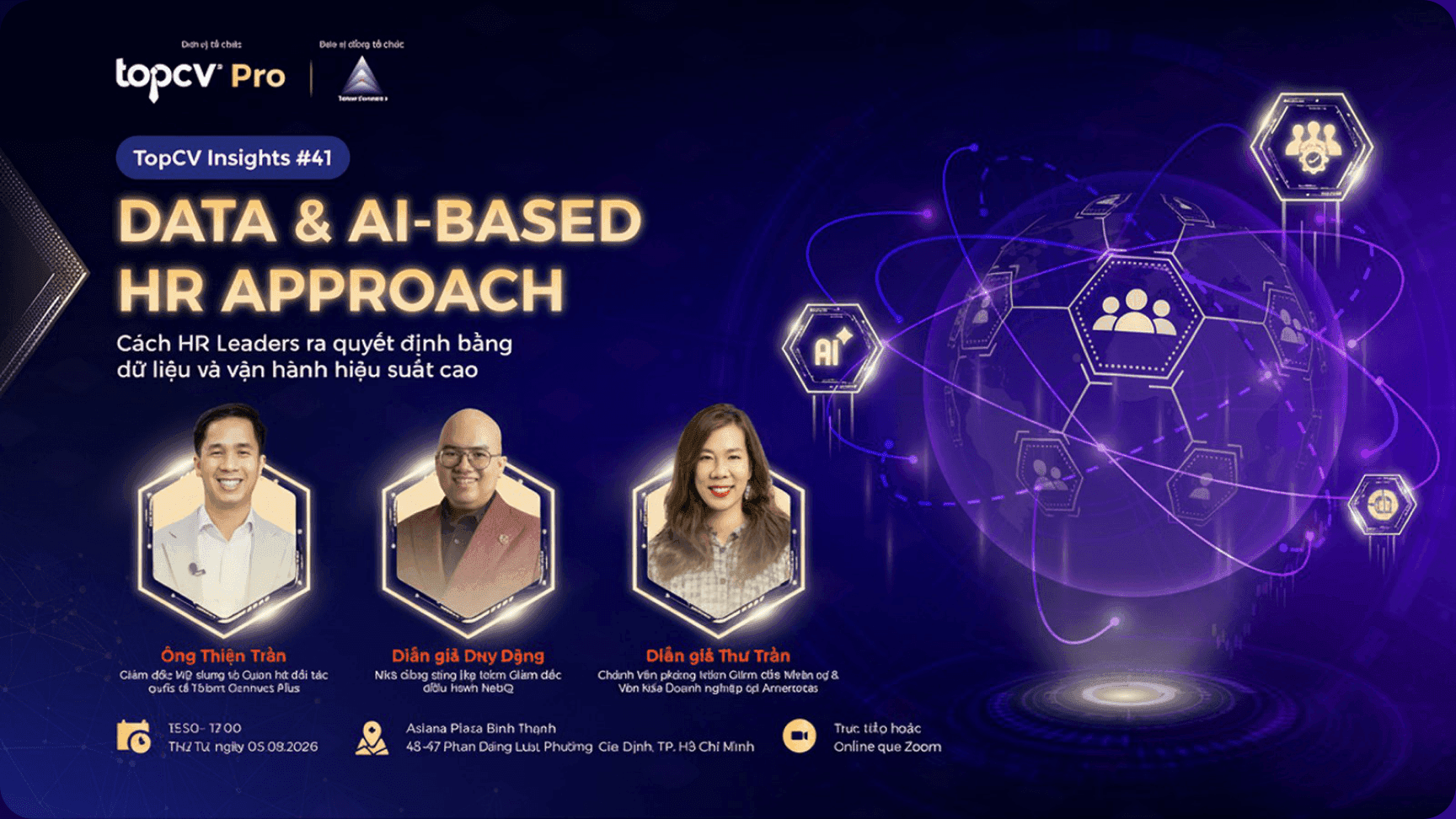 TopCV Insights #41 - Data & AI-Based HR Approach: Cách HR Leaders ra quyết định bằng dữ liệu và vận hành hiệu suất cao. Diễn giả: Ông Thiện Trần, Diễn giả Duy Đặng, Diễn giả Thư Trần.